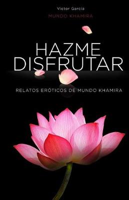 Book cover for Hazme disfrutar