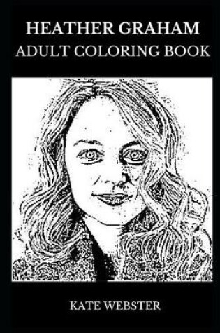 Cover of Heather Graham Adult Coloring Book