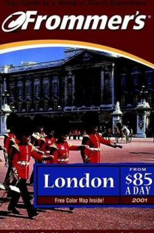 Cover of Frommer's London from $85 a Day 2001