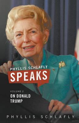 Book cover for Phyllis Schlafly Speaks, Volume 2