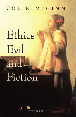 Book cover for Ethics, Evil, and Fiction