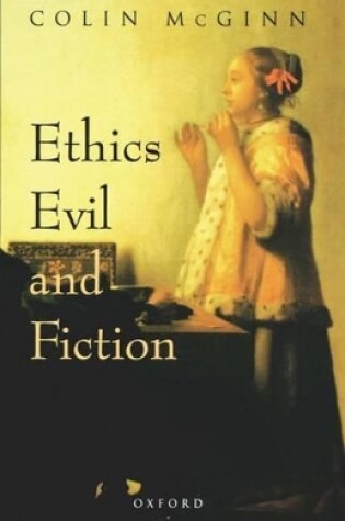 Cover of Ethics, Evil, and Fiction