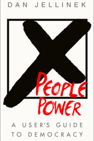Cover of Power to the People A users guide to democracy