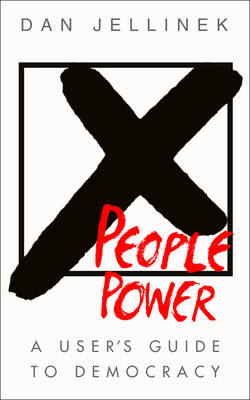 Book cover for Power to the People A users guide to democracy