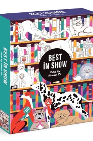 Cover of Best In Show Paint By Number Kit