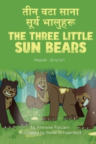 Cover of The Three Little Sun Bears (Nepali-English)