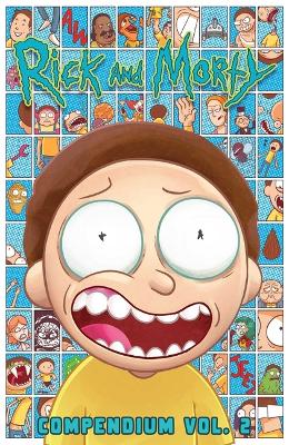 Book cover for Rick and Morty Compendium Vol. 2