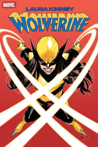 Cover of LAURA KINNEY: WOLVERINE VOL. 1 - ONE-MUTANT ARMY