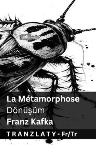 Cover of La Métamorphose / Dönüşüm