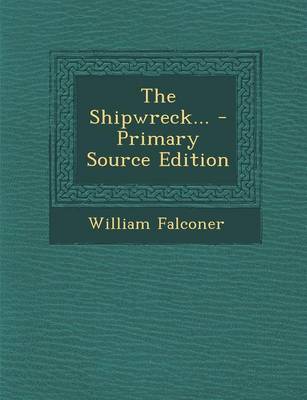 Book cover for The Shipwreck... - Primary Source Edition