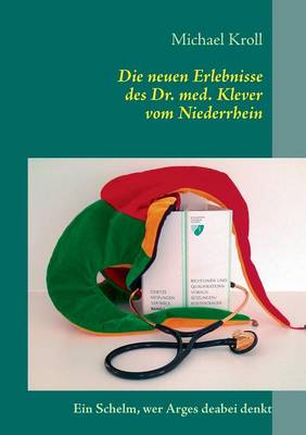 Book cover for Die Neuen Erlebnisse Des Dr. Med. Klever Vom Niederrhein