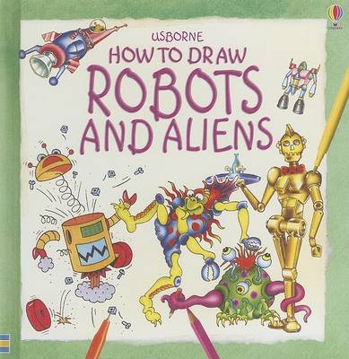 Cover of How to Draw Robots and Aliens