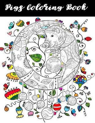 Book cover for Pigs Coloring Book