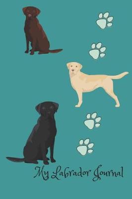 Book cover for My Labrador Journal