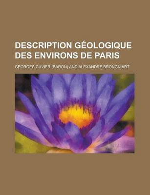 Book cover for Description Geologique Des Environs de Paris