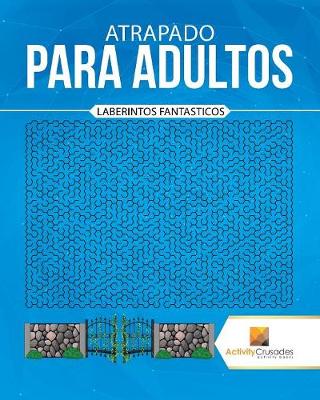 Cover of Atrapado Para Adultos