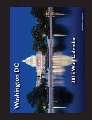 Book cover for 2015 Washington DC Wall Calendar