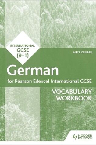 Cover of Pearson Edexcel International GCSE German Vocabulary Workbook