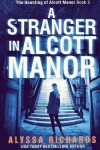Book cover for A Stranger in Alcott Manor