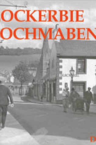 Cover of Old Lockerbie and Lochmaben