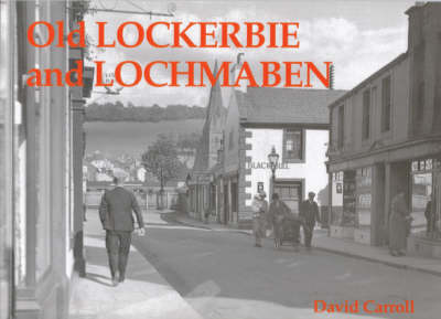 Book cover for Old Lockerbie and Lochmaben