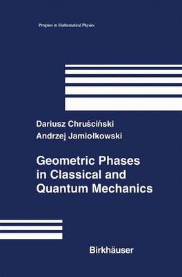 Cover of Geometric Phases in Classical and Quantum Mechanics