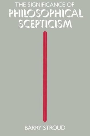Cover of The Significance of Philosophical Scepticism