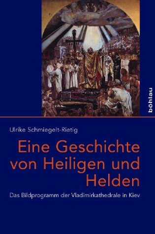 Cover of Eine Geschichte von Heiligen und Helden