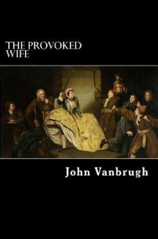 Cover of The Provoked Wife