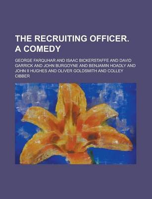 Book cover for The Recruiting Officer. a Comedy