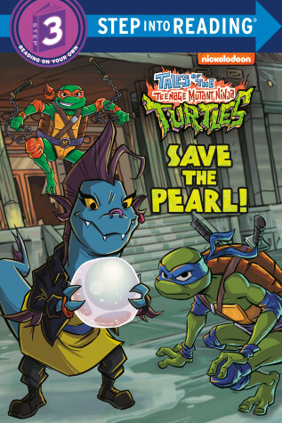 Cover of Save the Pearl! (Tales of the Teenage Mutant Ninja Turtles)