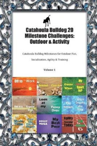 Cover of Catahoula Bulldog 20 Milestone Challenges