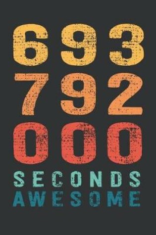 Cover of 693 792 000 Seconds Awesome