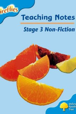 Cover of Oxford Reading Tree: Level 3: Fireflies: Teaching Notes