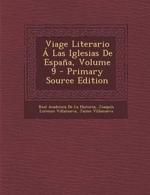 Book cover for Viage Literario a Las Iglesias de Espana, Volume 9