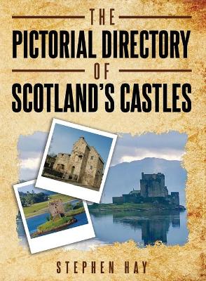 Book cover for The Pictorial Directory of Scotland's Castles