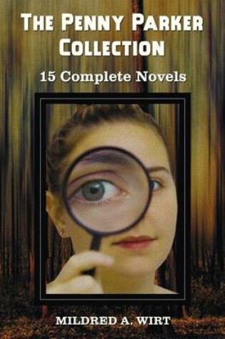 Cover of The Penny Parker Collection, 15 Complete Novels, Including