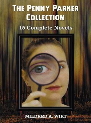 Book cover for The Penny Parker Collection, 15 Complete Novels, Including