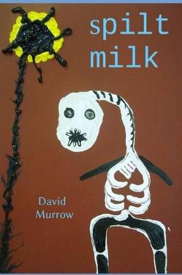 Book cover for Spilt Milk