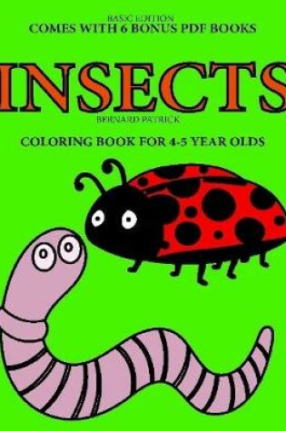 Cover of Coloring Book for 4-5 Year Olds (Insects)