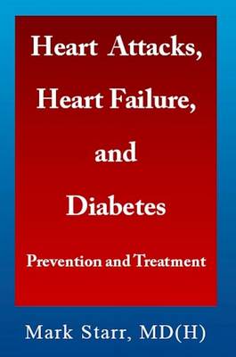 Book cover for Heart Attacks, Heart Failure, and Diabetes