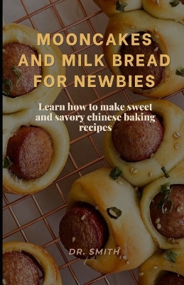 Book cover for Mooncakes and Milk Bread for Newbies