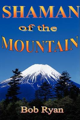 Book cover for Shaman of the Mountain