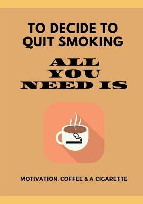 Book cover for To Decide to Quit Smoking