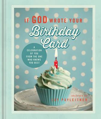 Book cover for If God Wrote Your Birthday Card