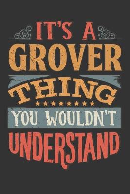 Book cover for Its A Grover Thing You Wouldnt Understand