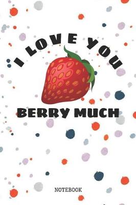 Book cover for I Love You Berry Much