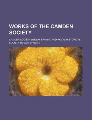 Book cover for Works of the Camden Society Volume 96