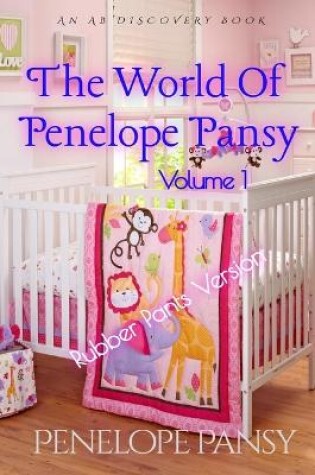 Cover of The World Of Penelope Pansy Vol 1 (Rubber Pants Version)