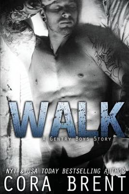 Book cover for Walk (Gentry Boys)